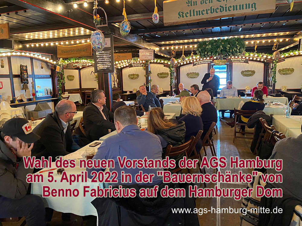 Wahl des neuen Vorstands der AGS Hamburg am 5. April 2022 in der Bauernschänke von Benno Fabricius auf dem Hamburger Dom